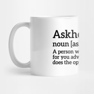 Funny Definition Askhole Mug